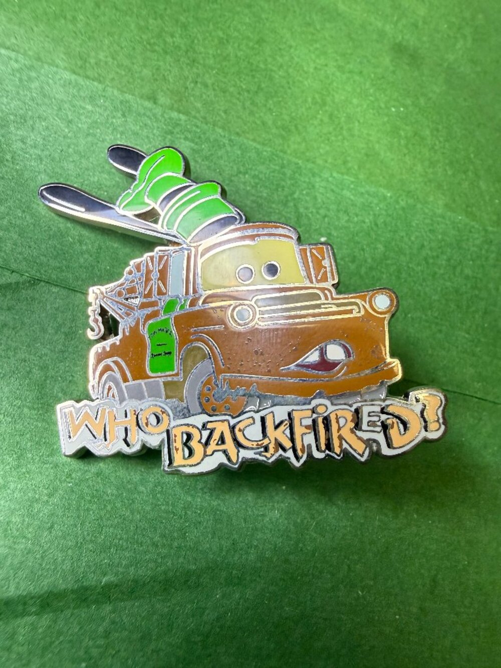 Cars - Tow Mater - 'Who Backfired?' Pin